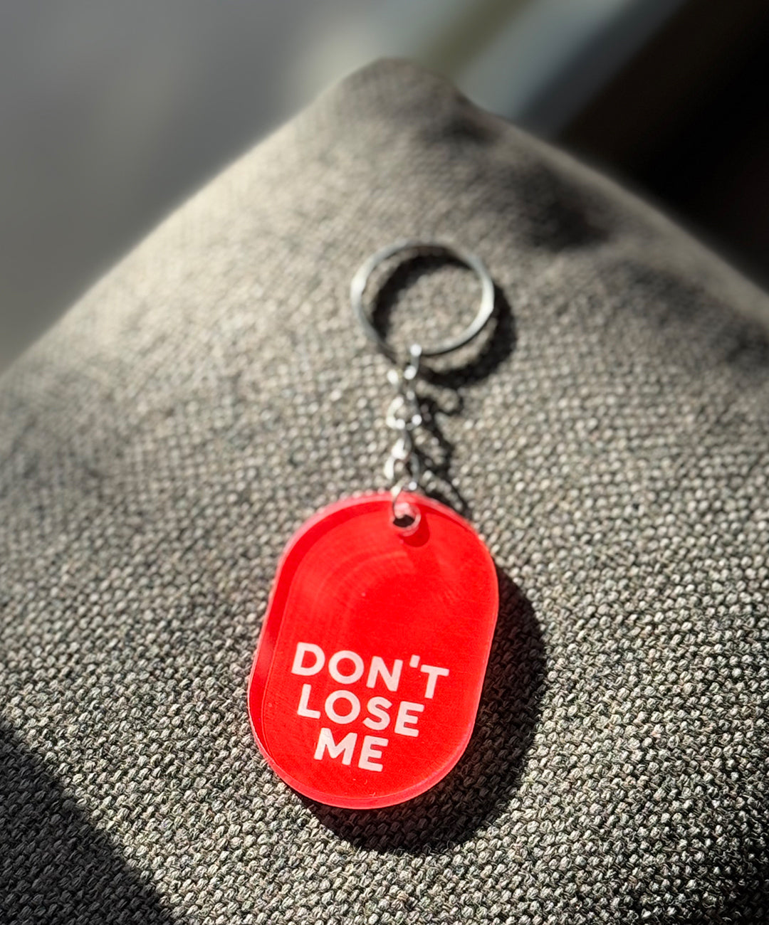 Don't Lose Me Keychain