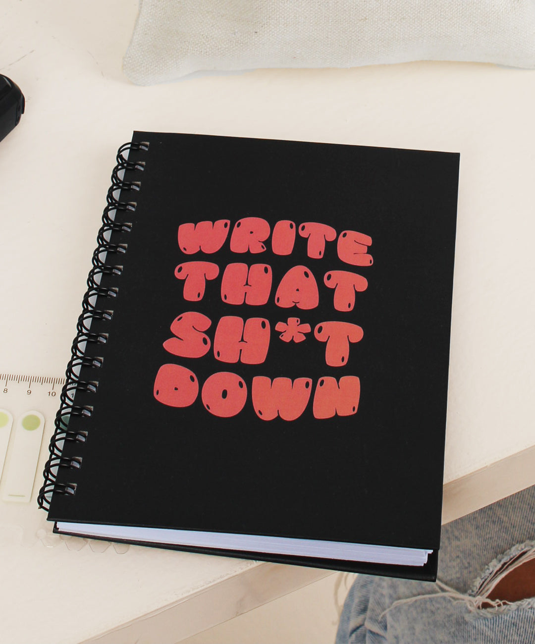 Write That Sh*t Down Notebook