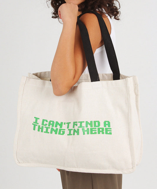 I Can't Find a Thing Tote