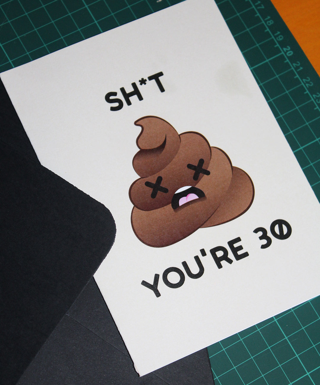 Sh*t You're 30 Card