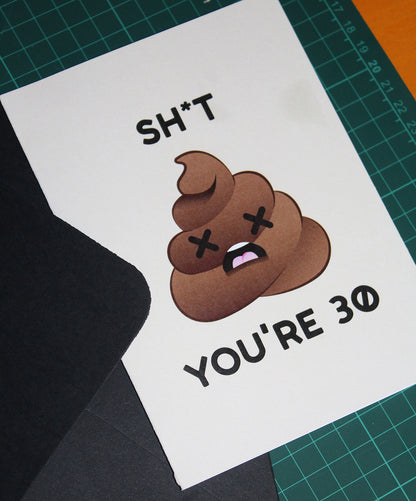 Sh*t You're 30 Card
