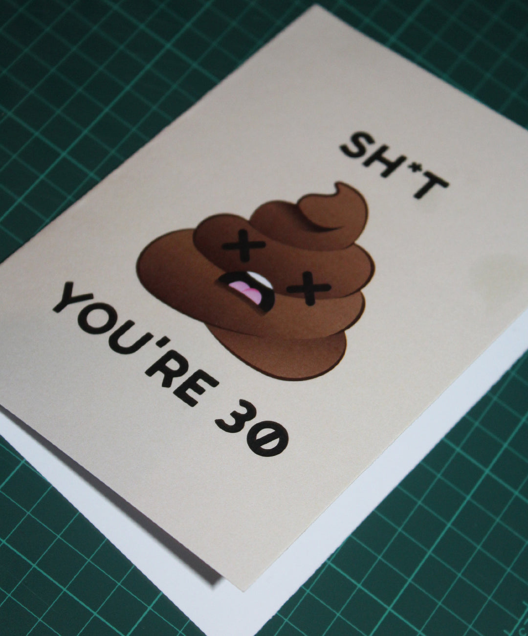 Sh*t You're 30 Card