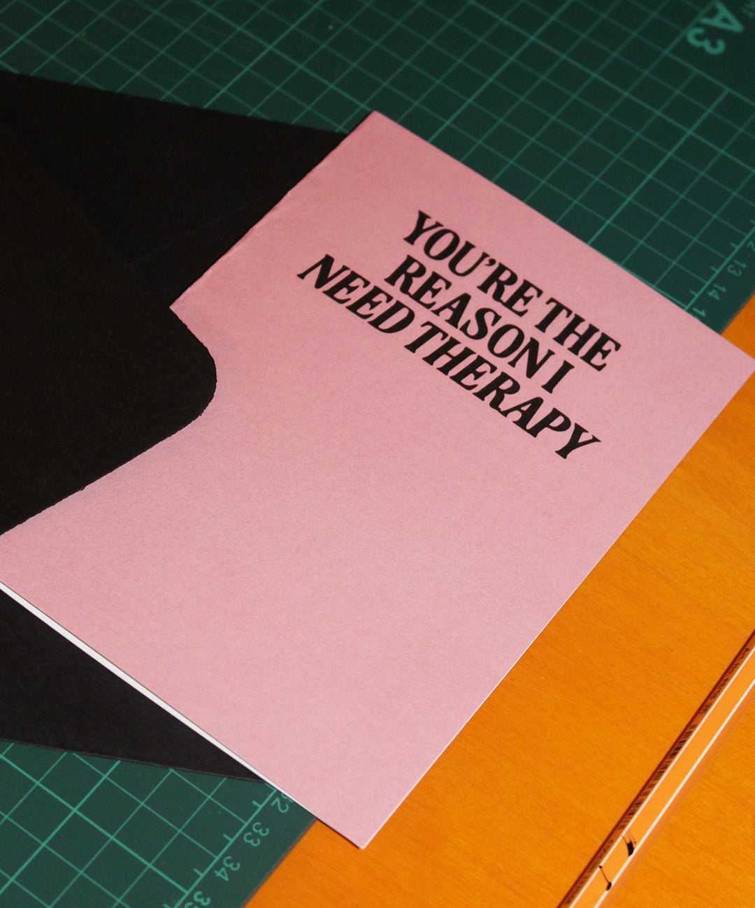 The Reason I Need Therapy Card